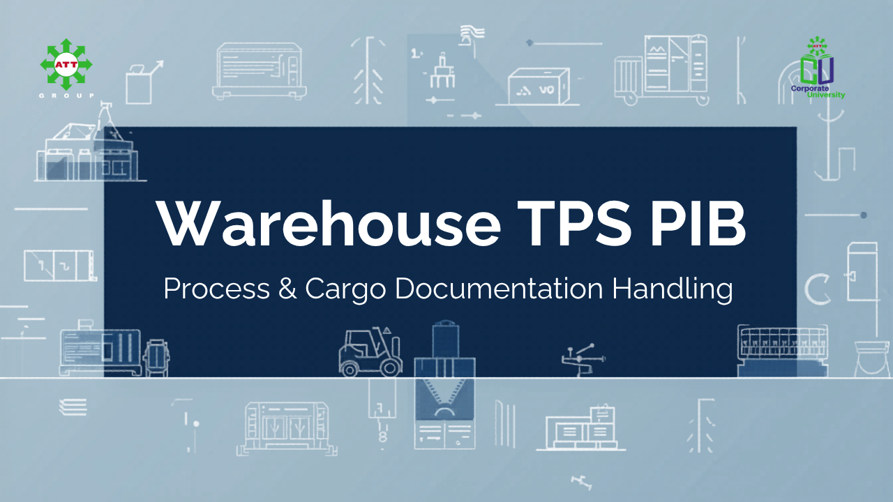 Warehouse TPS PIB Process & Cargo Documentation Handling